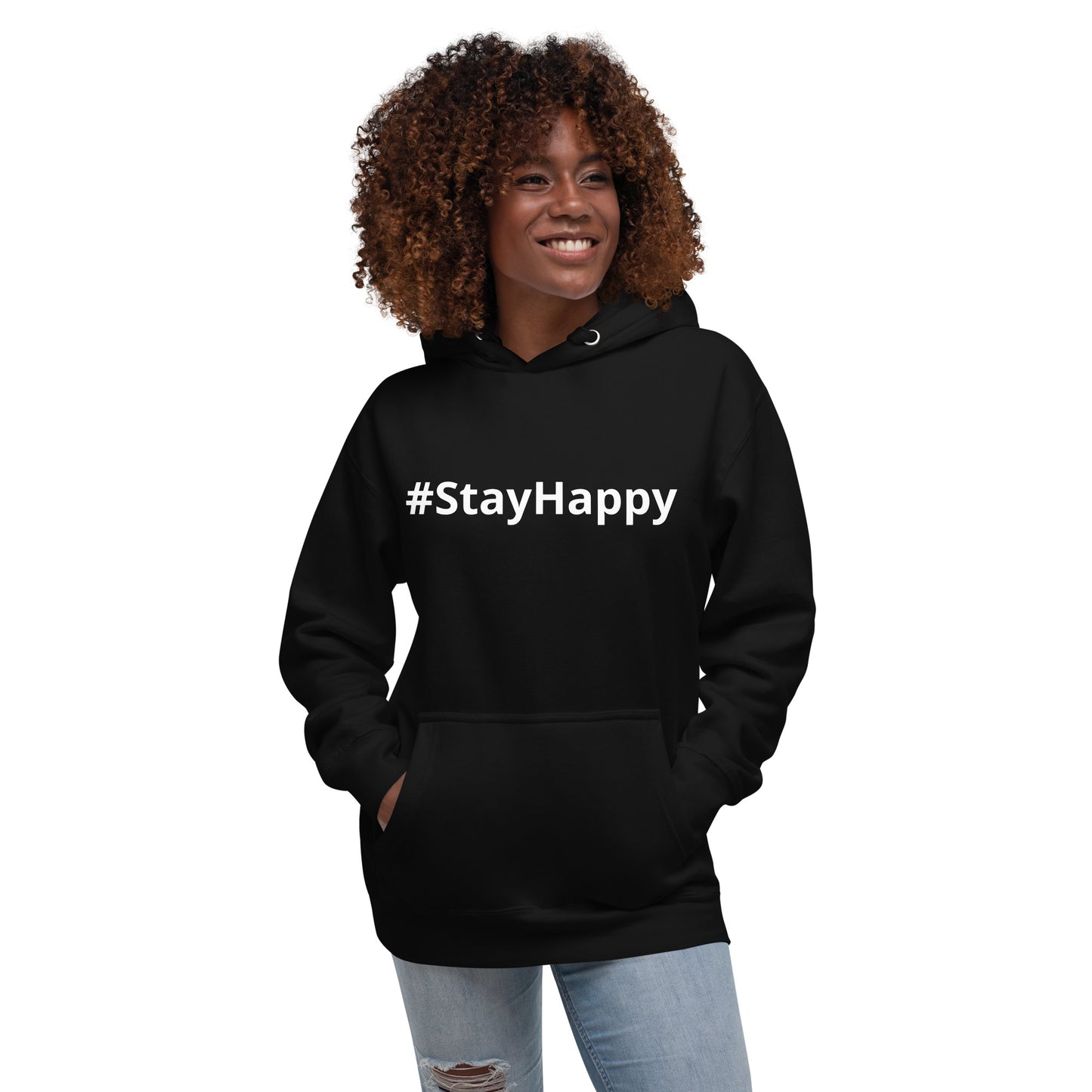 Unisex Hoodie (#StayHappy)