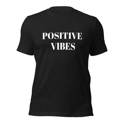 Unisex t-shirt - Positive Vibes