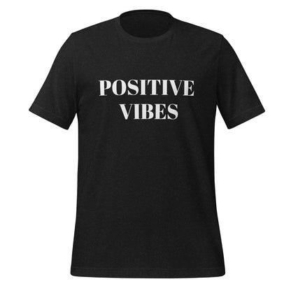 Unisex t-shirt - Positive Vibes