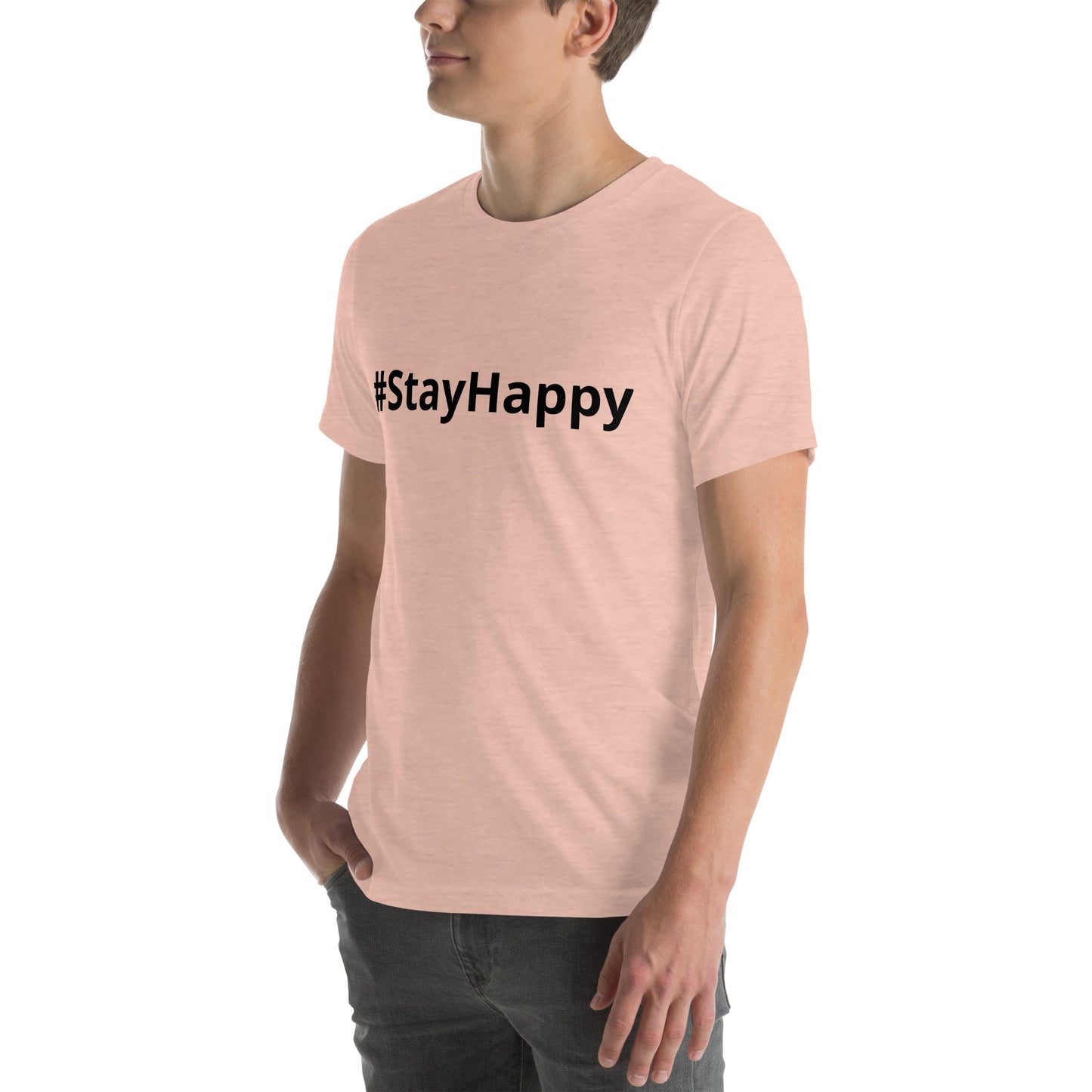 Unisex t-shirt (#StayHappy)